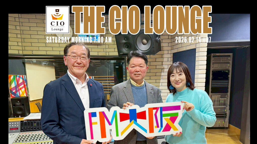 FM大阪『THE CIO LOUNGE』